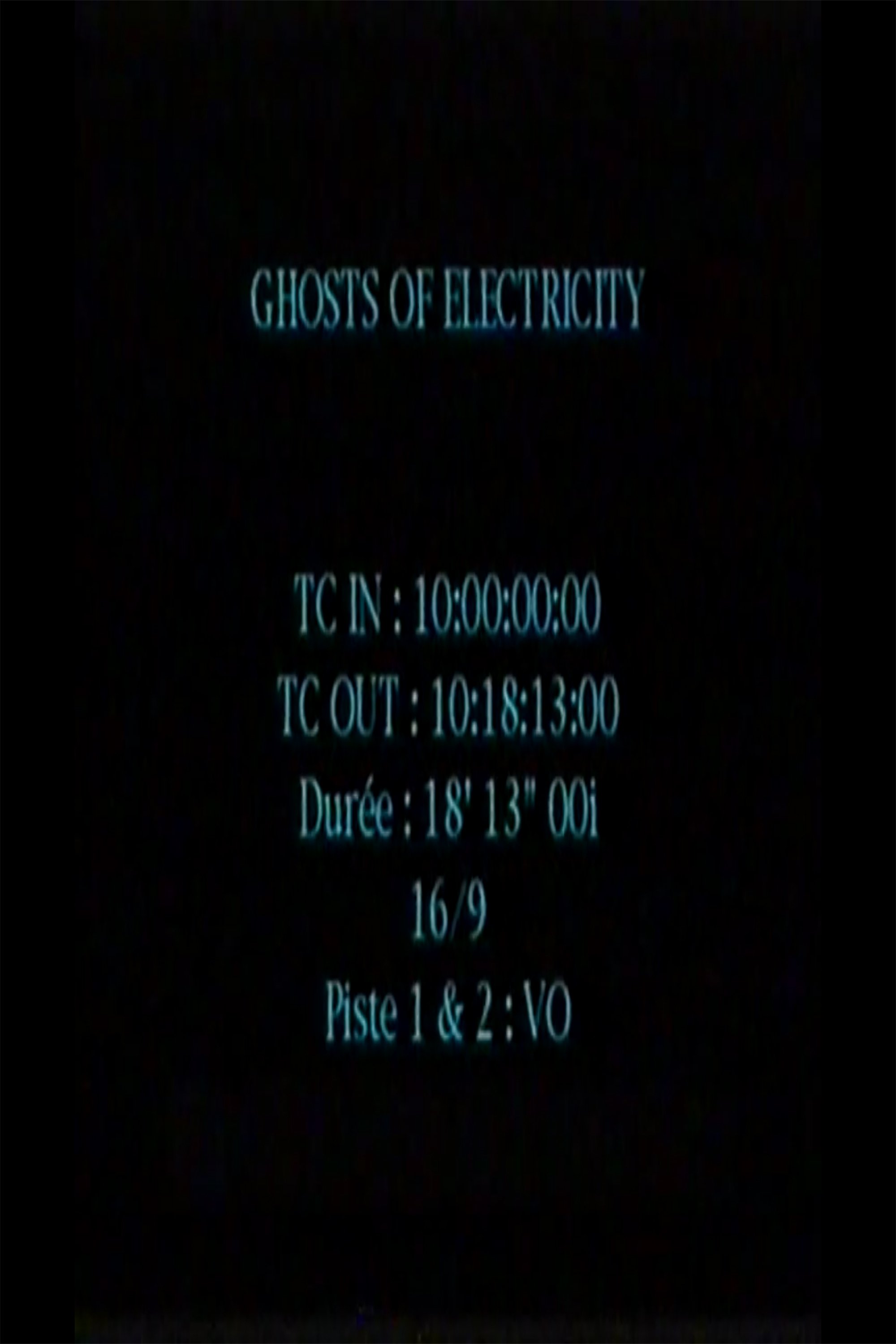 The Ghosts of Electricity