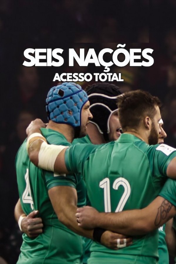Poster de Seis Nações: Acesso Total