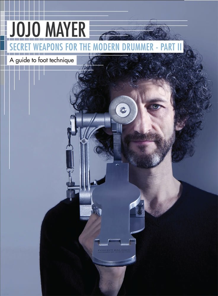 Poster de Jojo Mayer: Secret Weapons Part 2: A Guide to Foot Technique