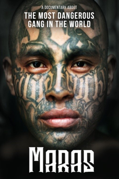 Poster de Maras : au coeur du gang le plus violent de la planète