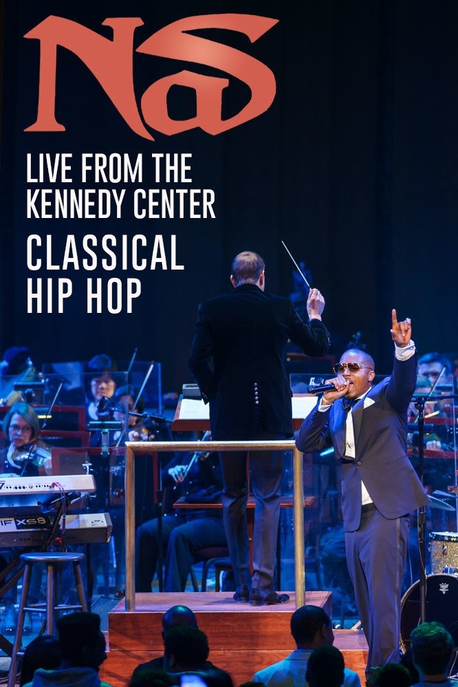 Poster de Nas: Live from the Kennedy Center