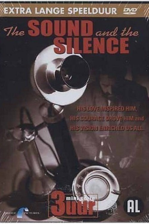 Poster de The Sound and the Silence: The Alexander Graham Bell Story