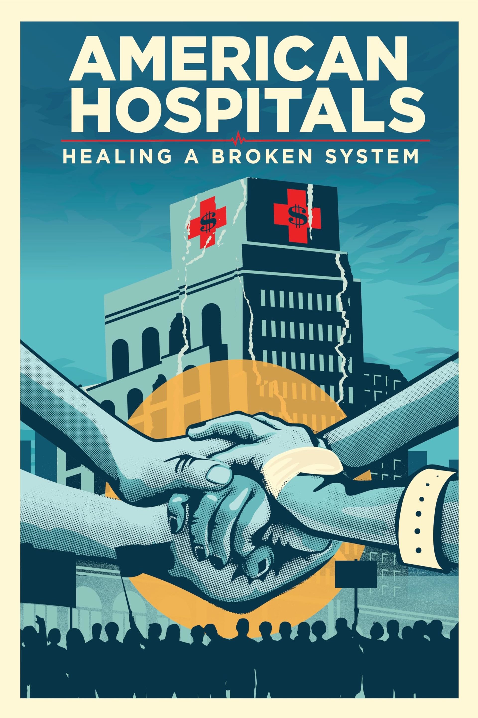 Poster de American Hospitals: Healing a Broken System