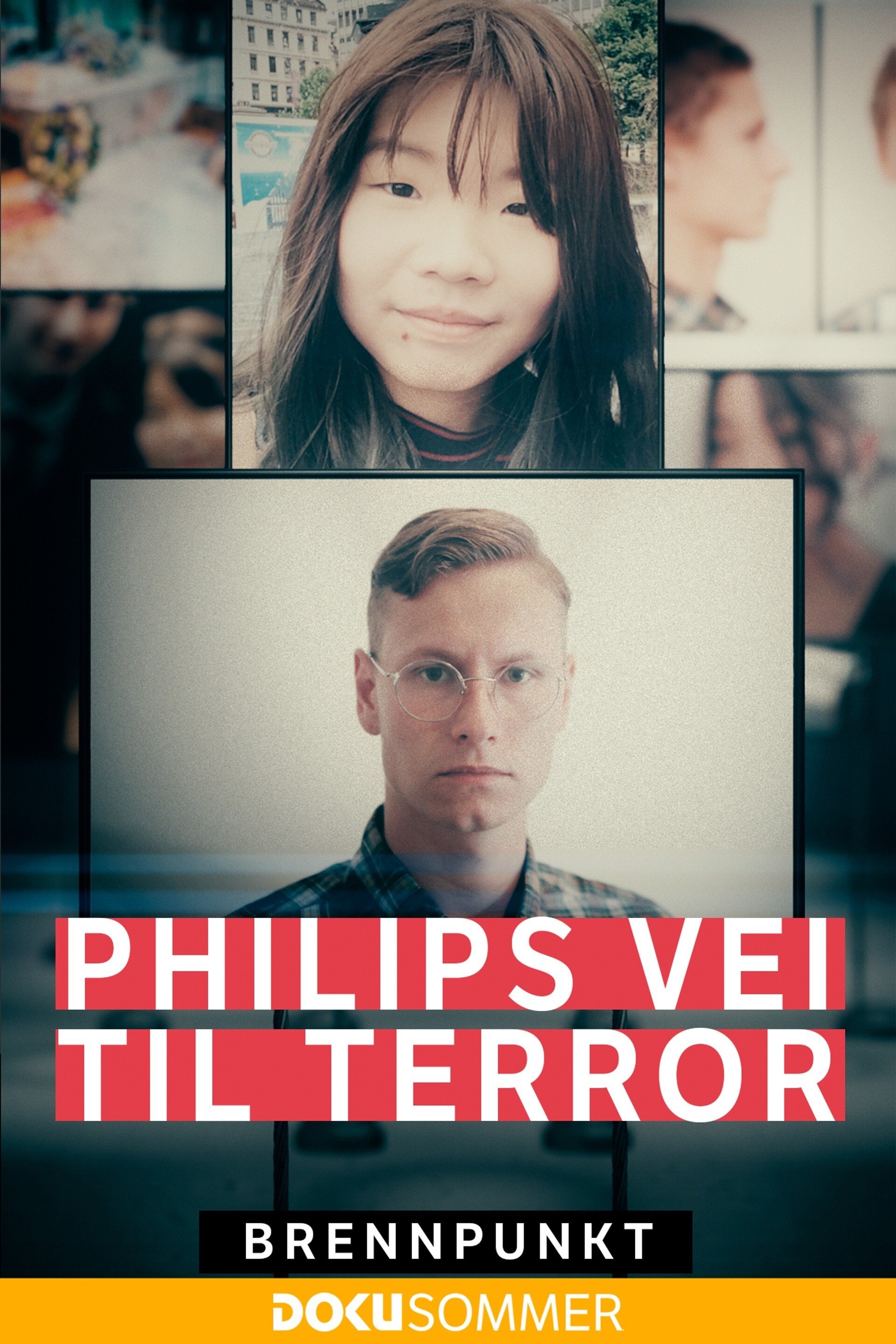 Poster de Brennpunkt: Philips vei til terror