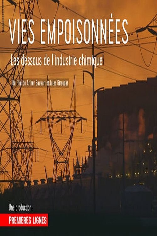 Poster de Vies empoisonnées, les dessous de l'industrie chimique