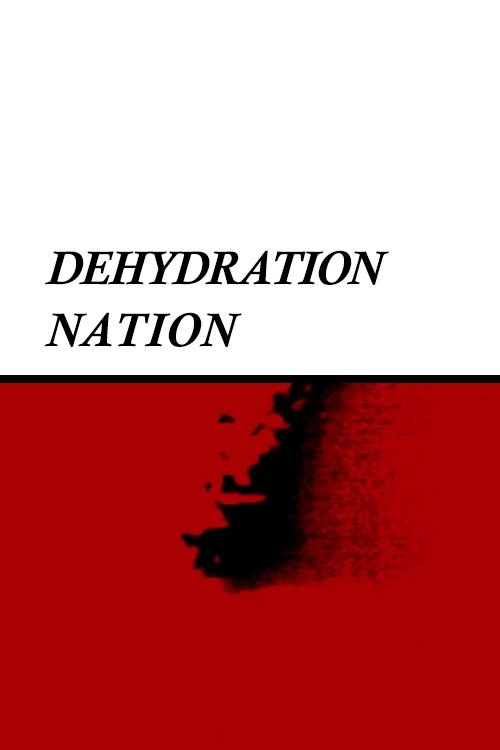 Poster de Dehydration Nation