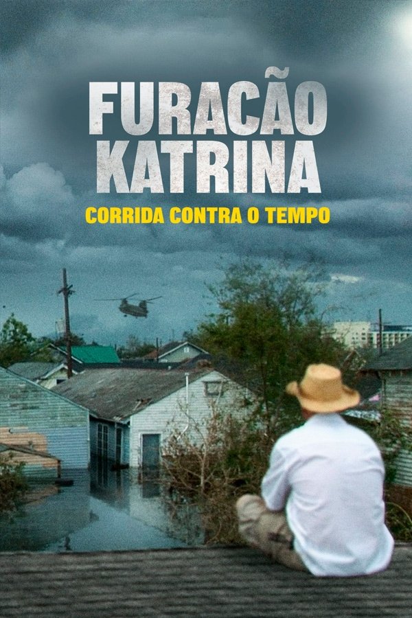 Poster de Furacão Katrina: Corrida Contra o Tempo