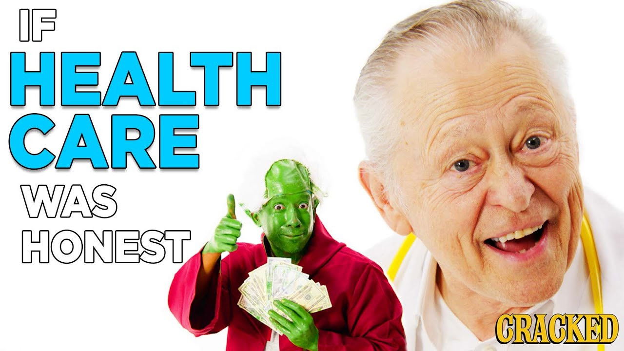 If Healthcare Was Honest