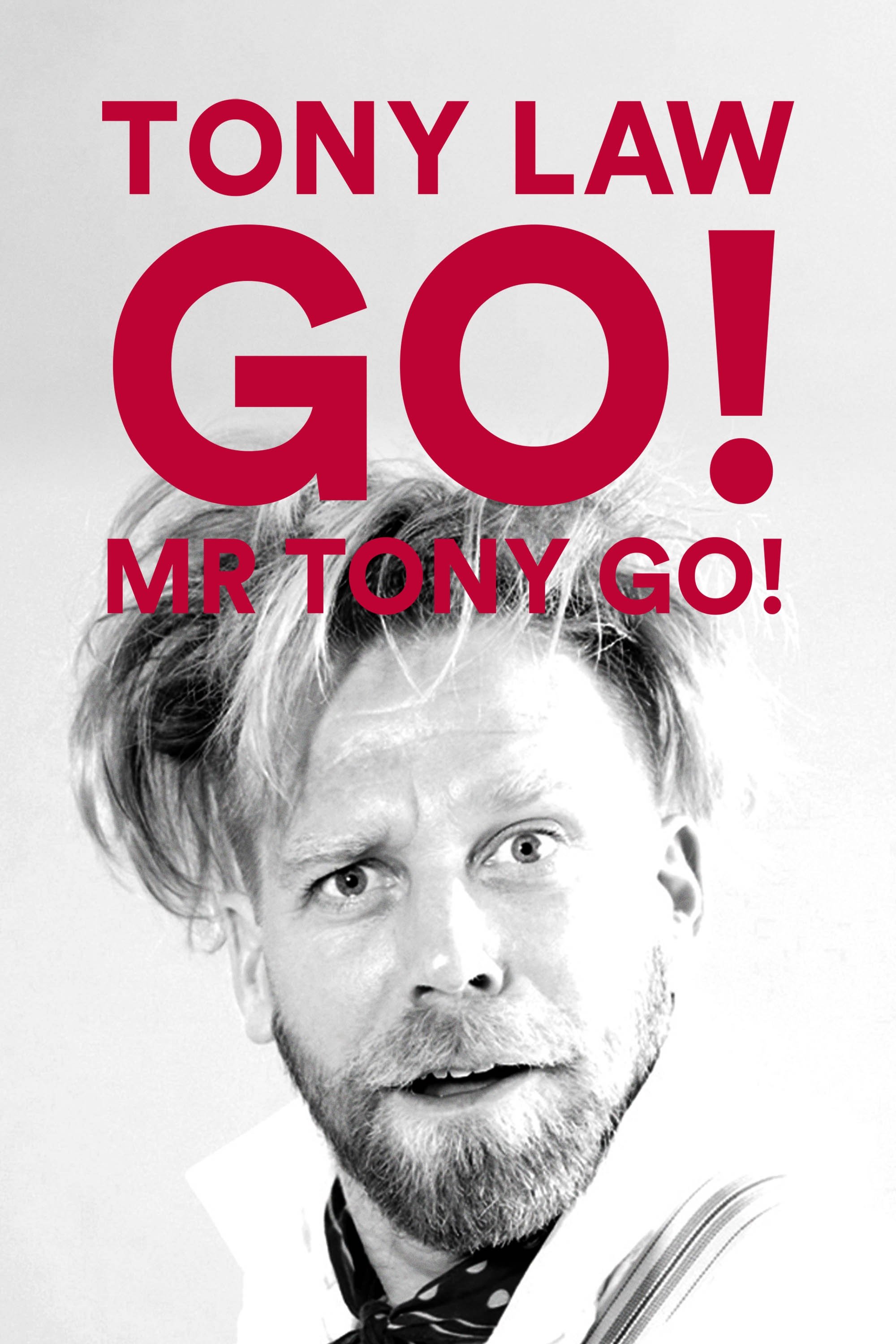 Affiche du film Tony Law: Go! Mr Tony Go!