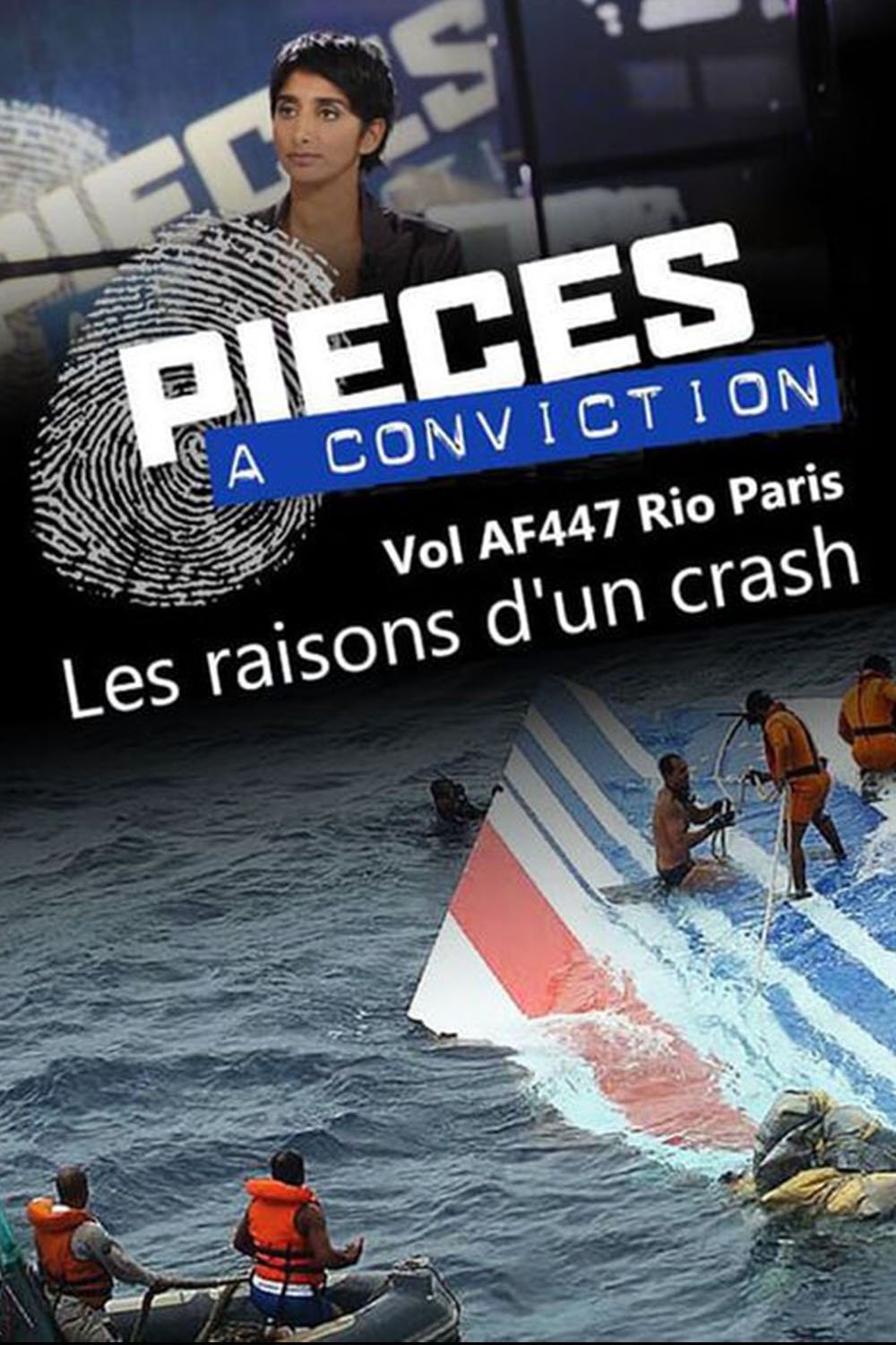 Affiche du film Pièces à conviction - Vol AF447 Rio Paris - Les raisons d'un crash