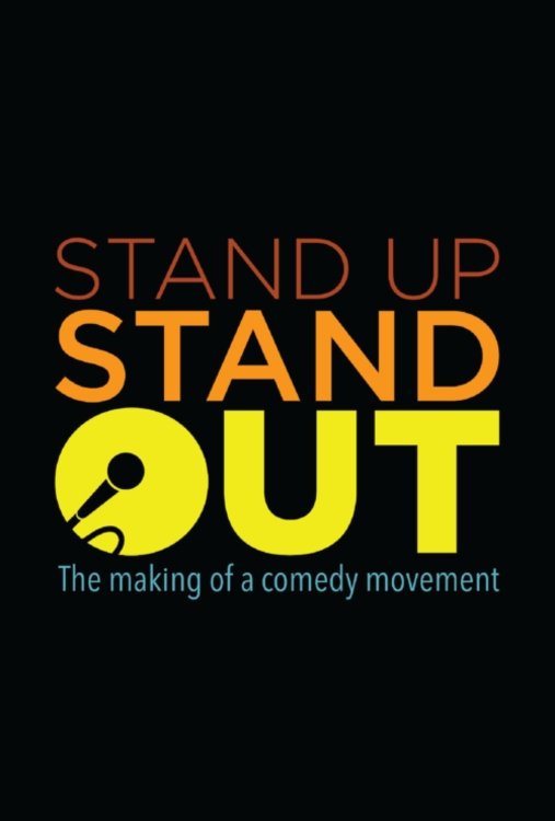 Poster de Stand Up, Stand Out: The Making of a Comedy Movement