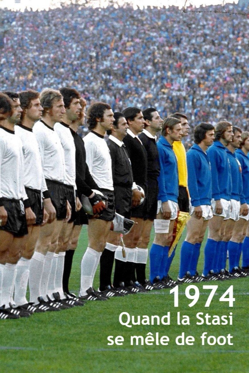 Poster de Aktion "Leder" Die Stasi und das deutsche Fußballduel WM'74