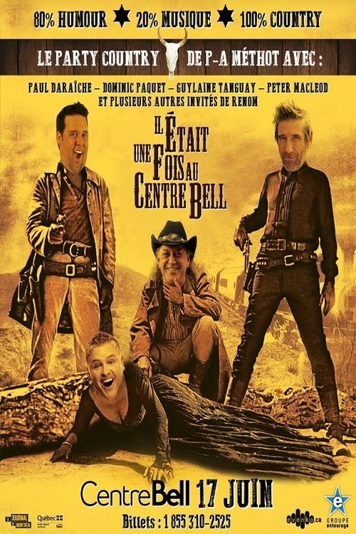 Poster de P-A Méthot Country : Il était une fois au Centre Bell