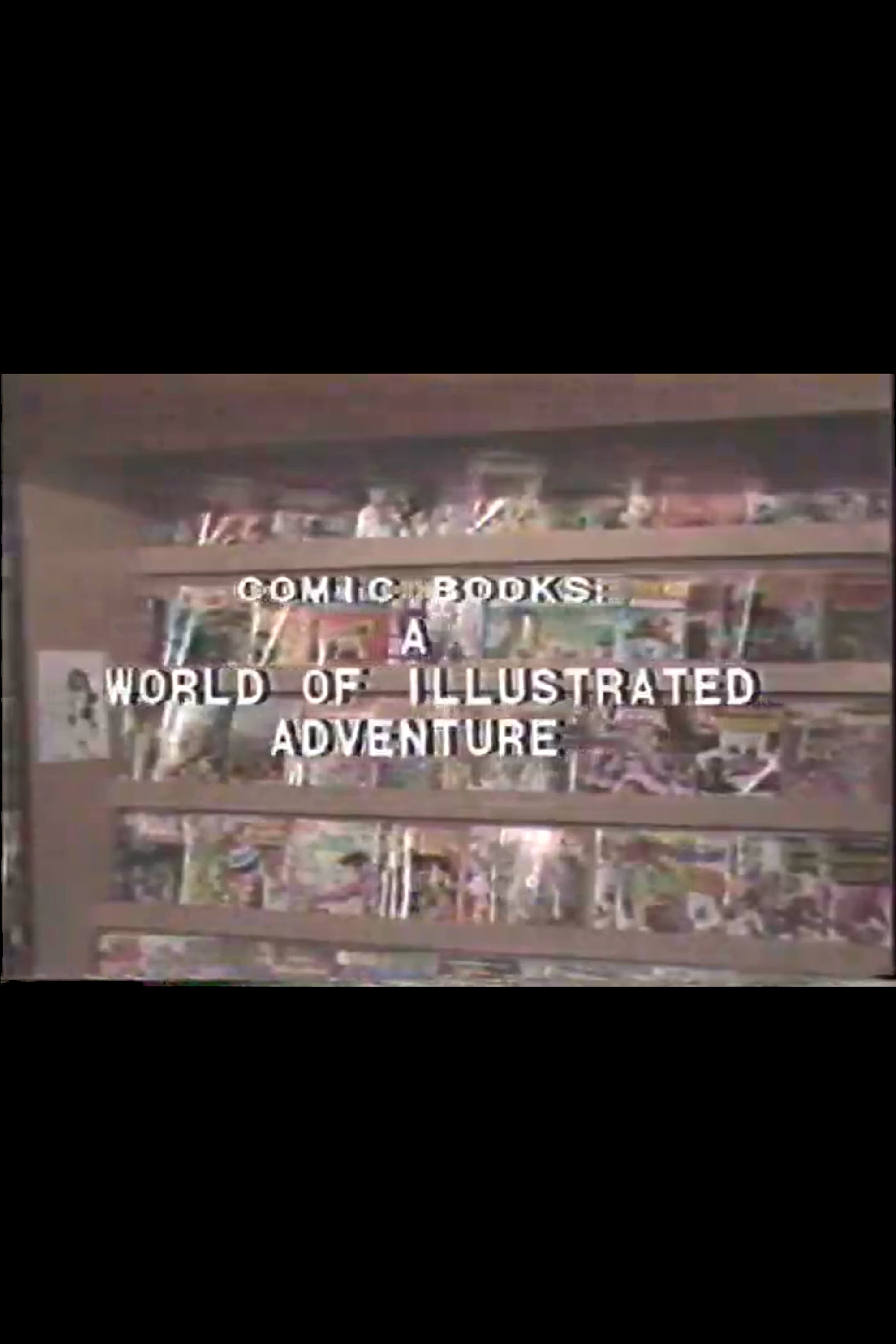 Poster de Comic Books: A World of Illustrated Adventure