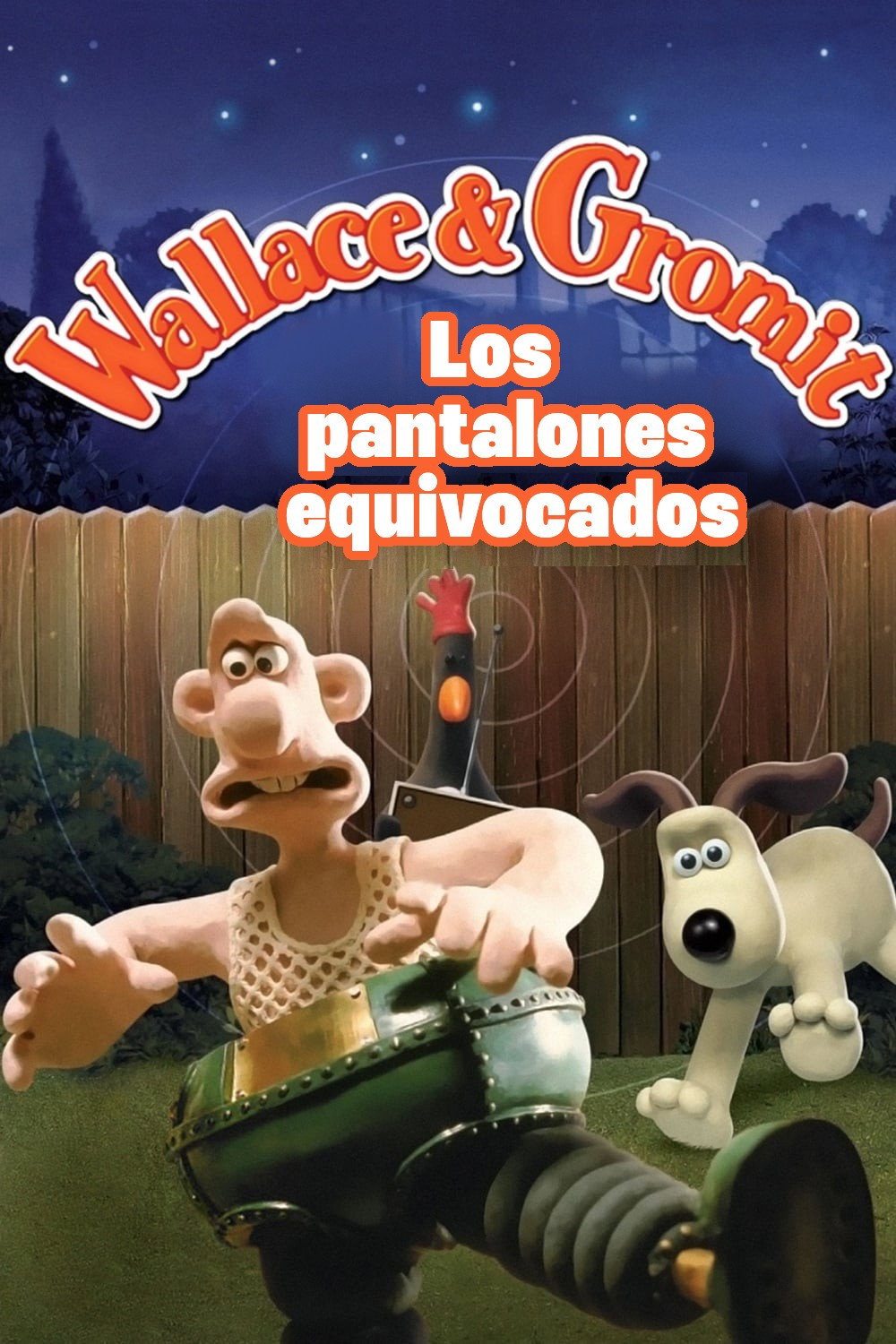 Wallace y Gromit: Los pantalones equivocados