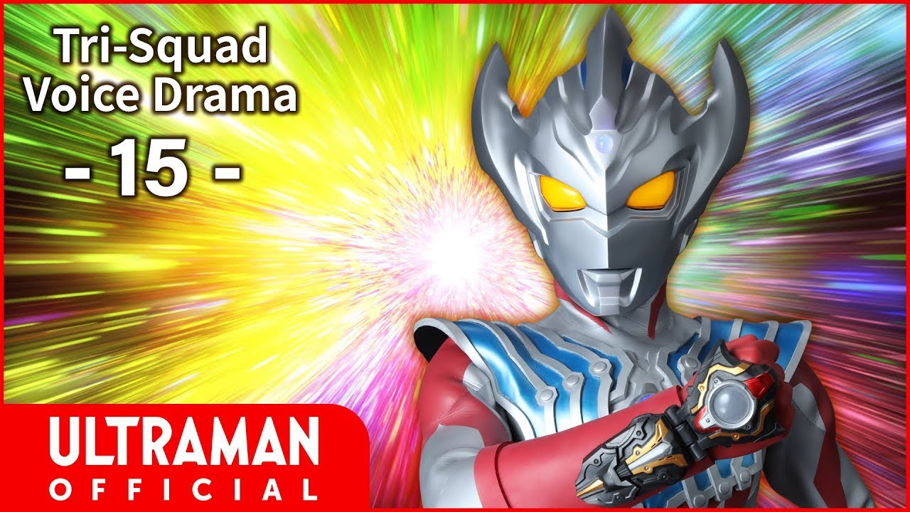 Tri-Squad Voice Drama 15