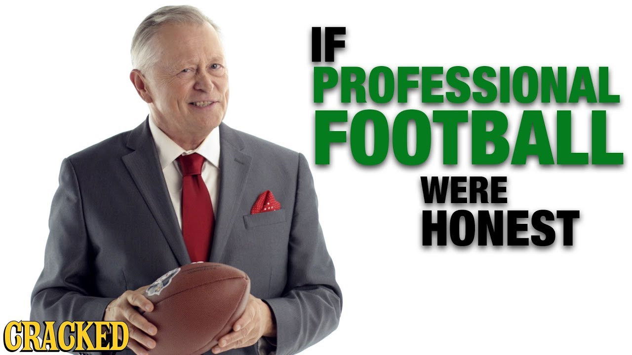 If Professional Football Were Honest (NFL, Cheerleaders, Concussions)