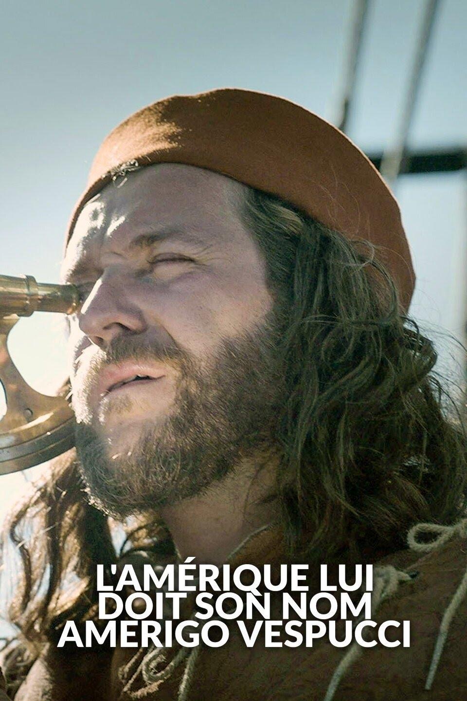 Poster de L’Amérique lui doit son nom : Amerigo Vespucci