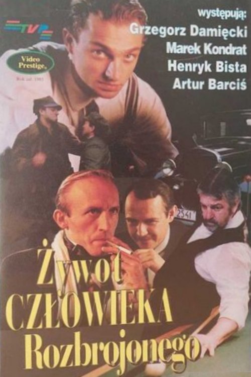 Poster de Żywot człowieka rozbrojonego