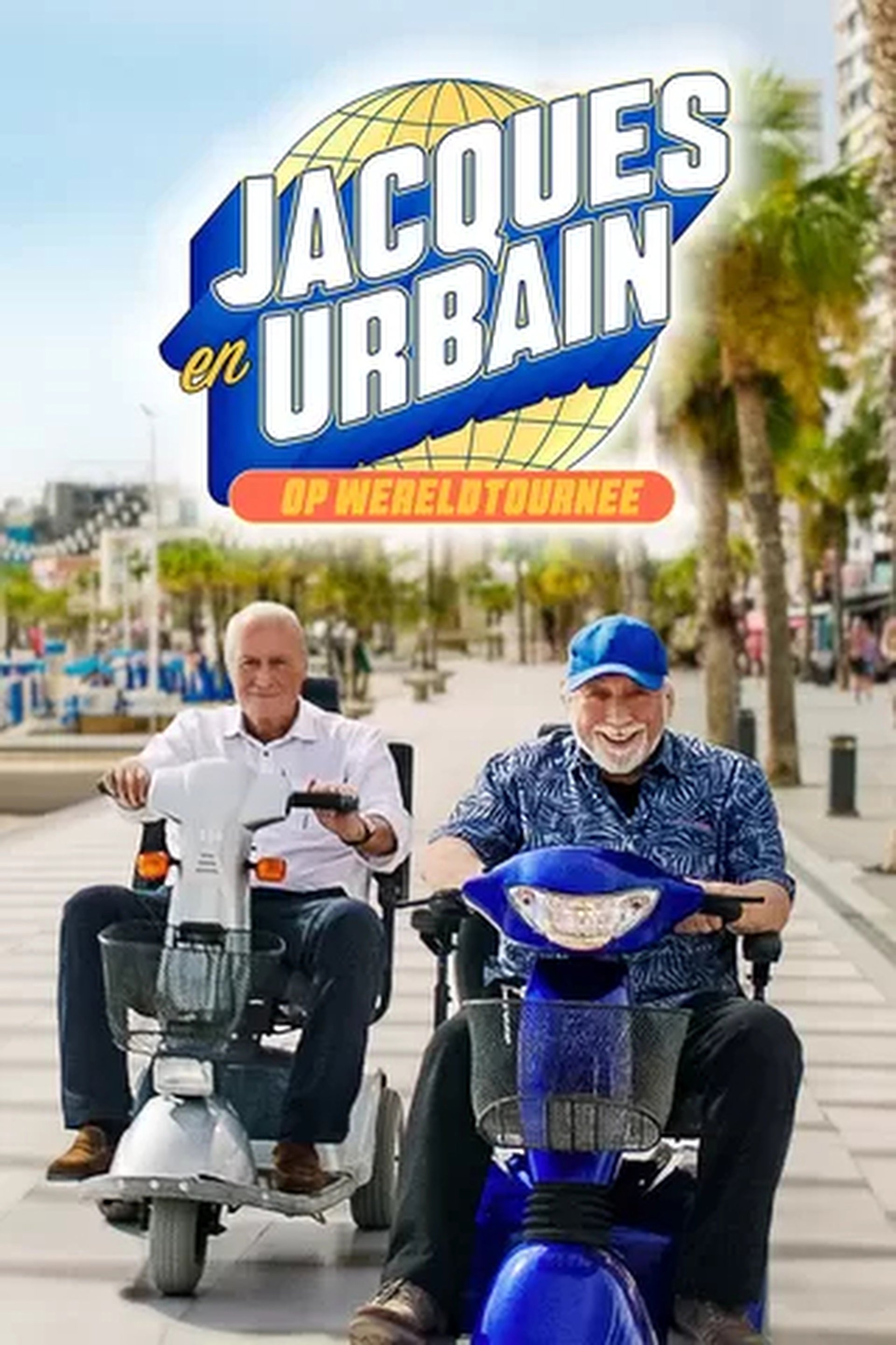 Poster de Jacques en Urbain op Wereldtournee