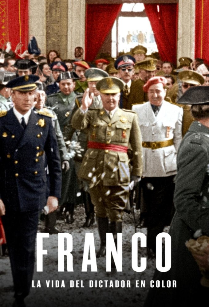 Poster de Franco. La vida del Dictador en color