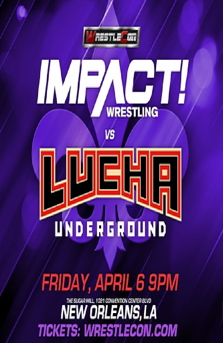 Poster de IMPACT Wrestling vs. Lucha Underground 2018