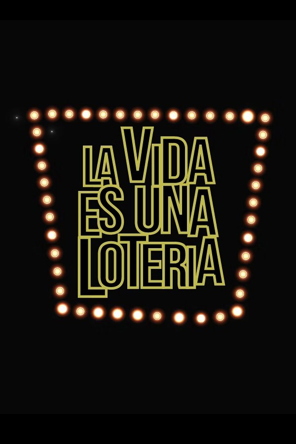 Poster de La vida es una lotería