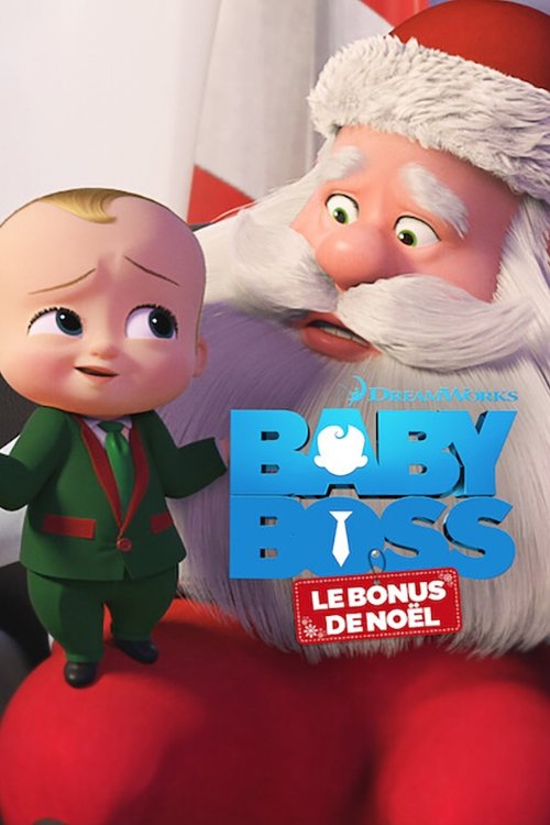 Affiche du film The Boss Baby: Christmas Bonus