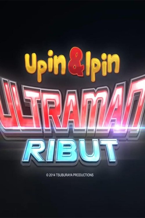 Poster de Upin Ipin dan Ultraman Ribut