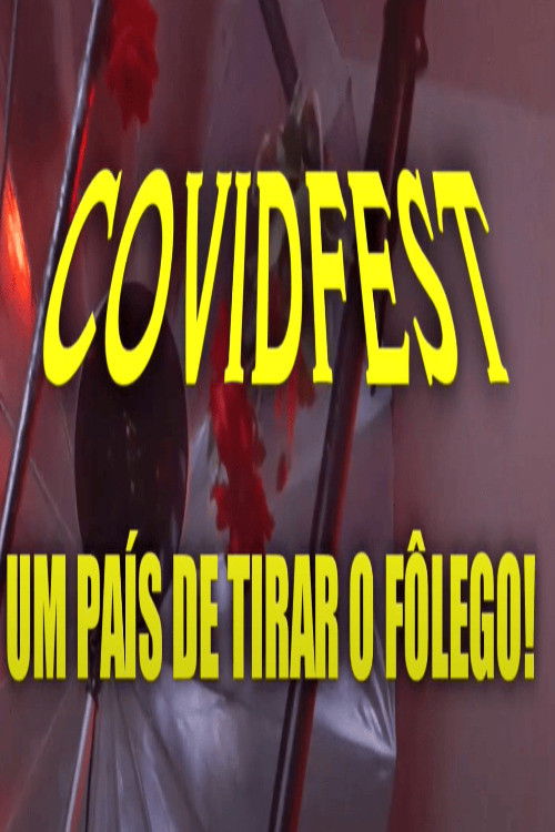 Poster de COVIDFEST - Um País de Tirar o Fôlego!