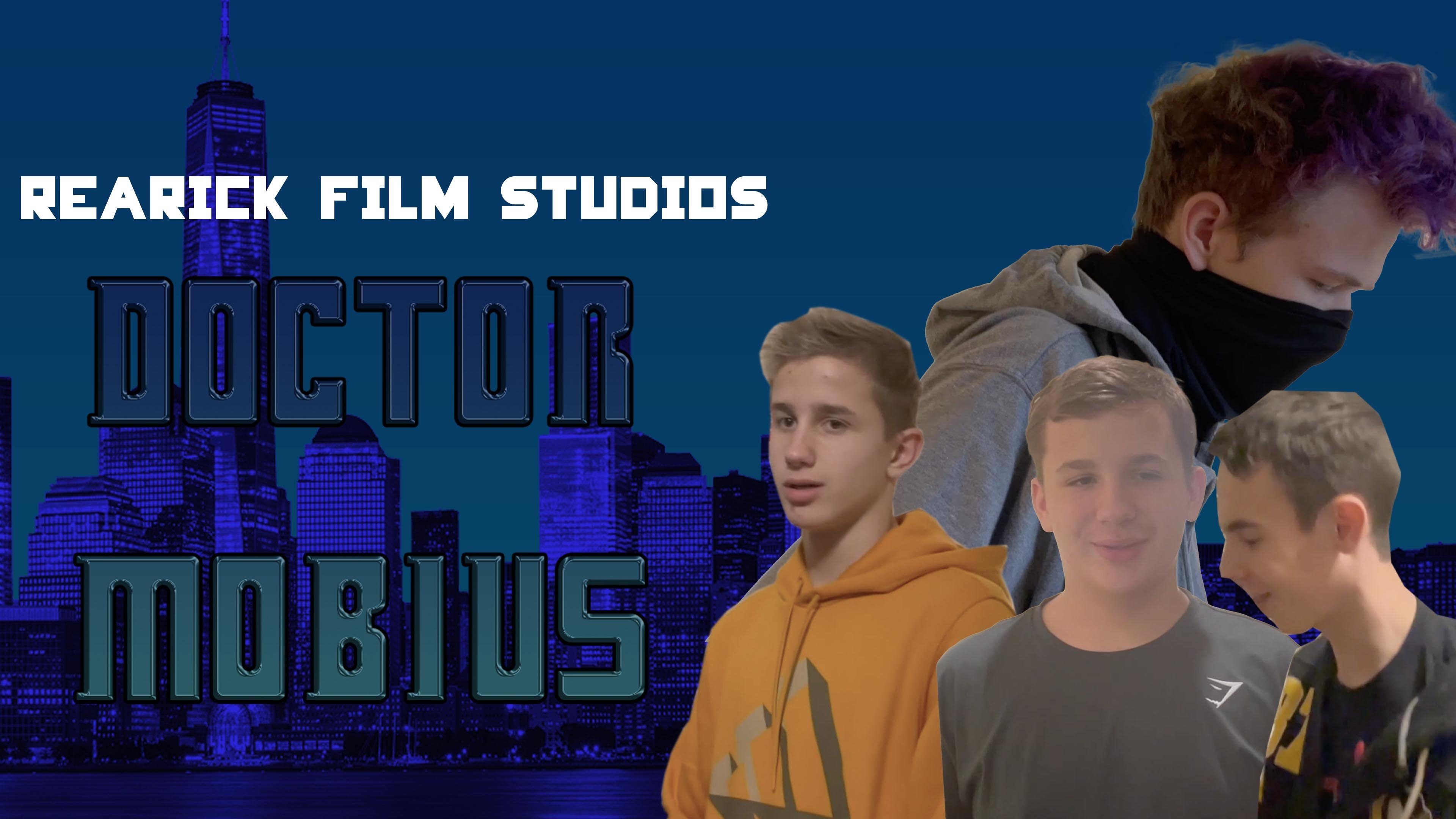 Rearick Film Studios' Doctor Mobius