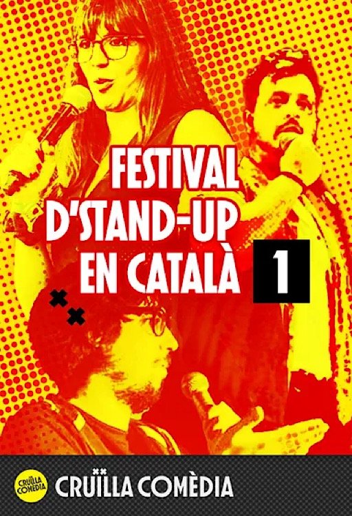 Poster de Cruïlla Comedy: festival d’stand-up en català - part 1