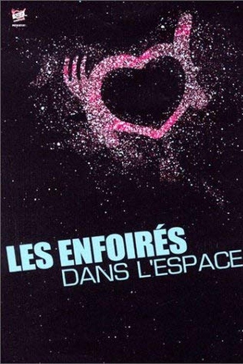 Affiche du film Les Enfoirés 2004 - Les Enfoirés dans l'espace