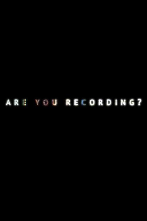 Poster de Are You Recording?