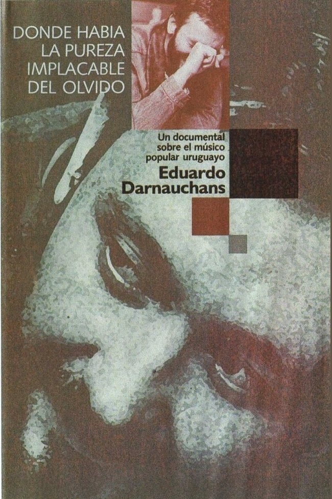 Poster de Donde Había la Pureza Implacable del Olvido