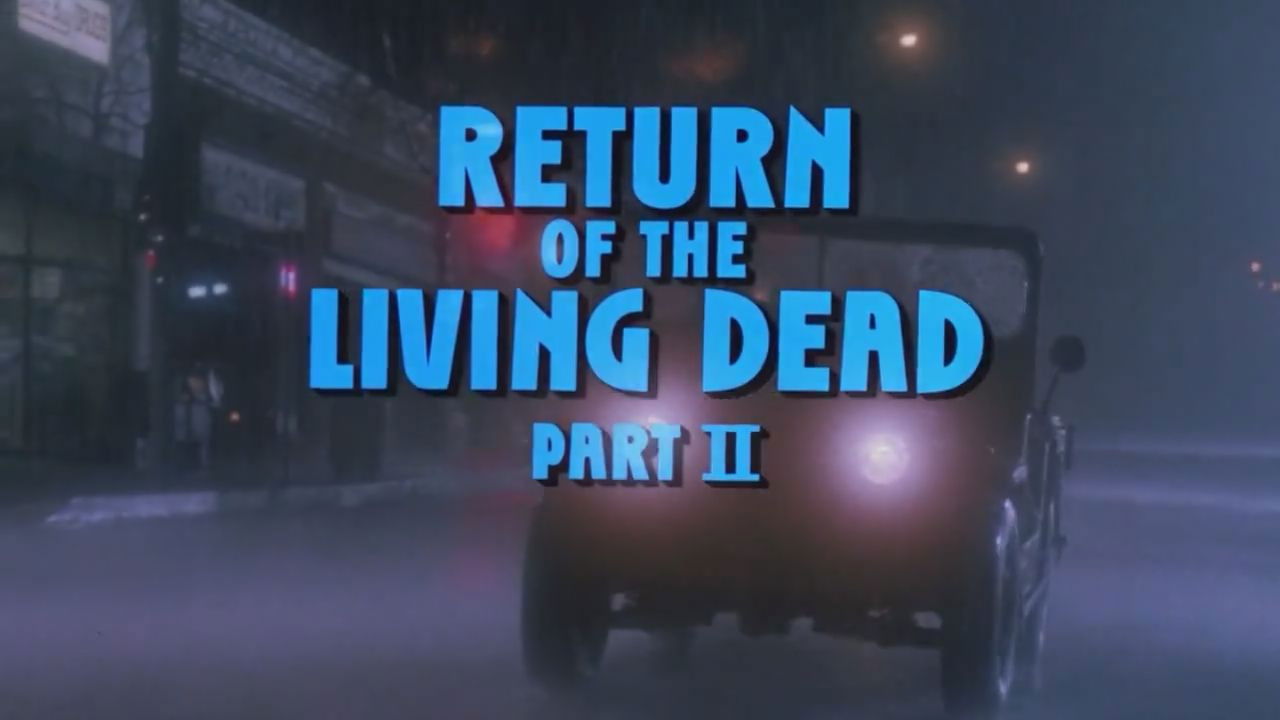 Return of the Living Dead Part II (1988)