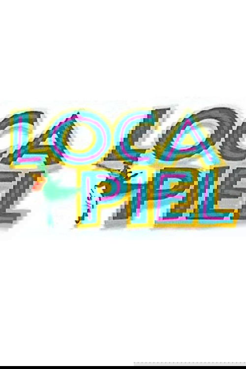 Poster de Loca piel