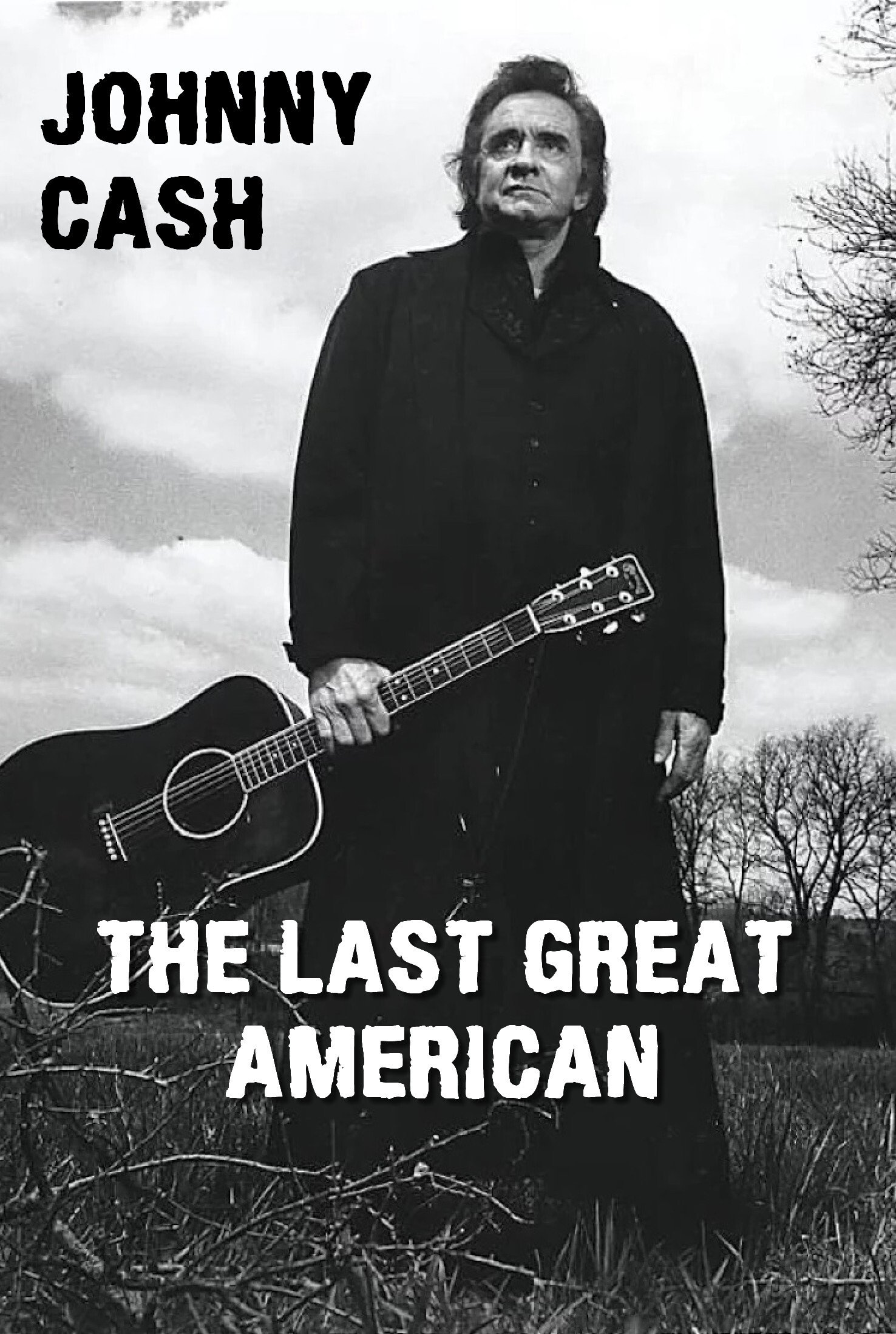 Poster de Johnny Cash: The Last Great American