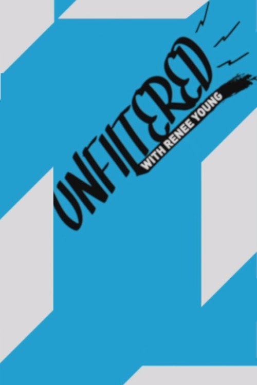 Poster de Unfiltered with Renee Young