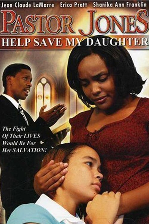 Poster de Pastor Jones 2: Lord Guide My 16 Year Old Daughter