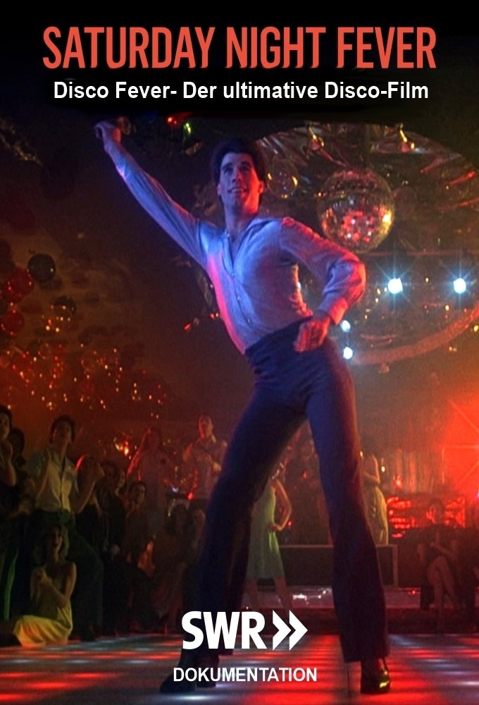 Poster de Disco Fever-Saturday Night Fever - Der ultimative Disco-Film