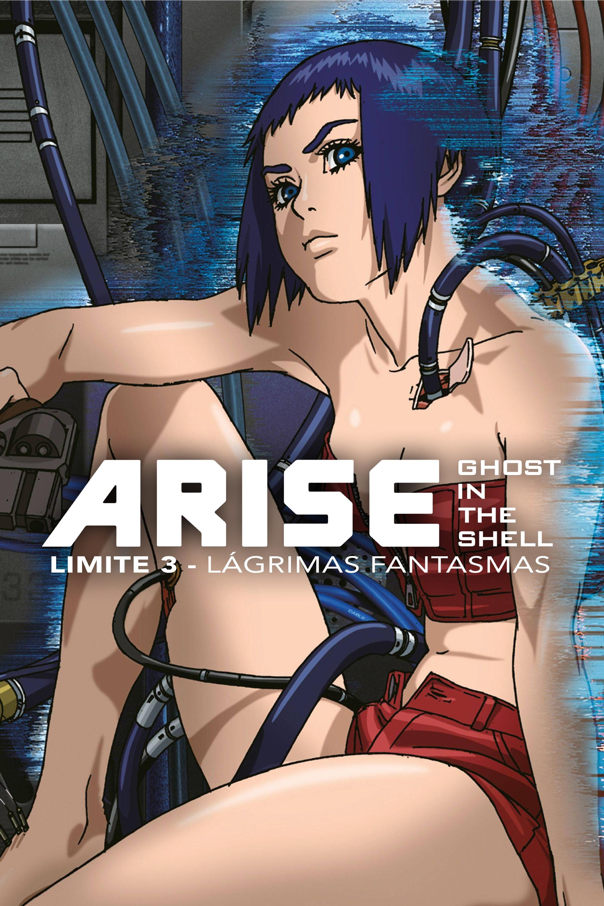 Poster de Ghost in the Shell Arise: Limite 3 - Lágrimas Fantasmas