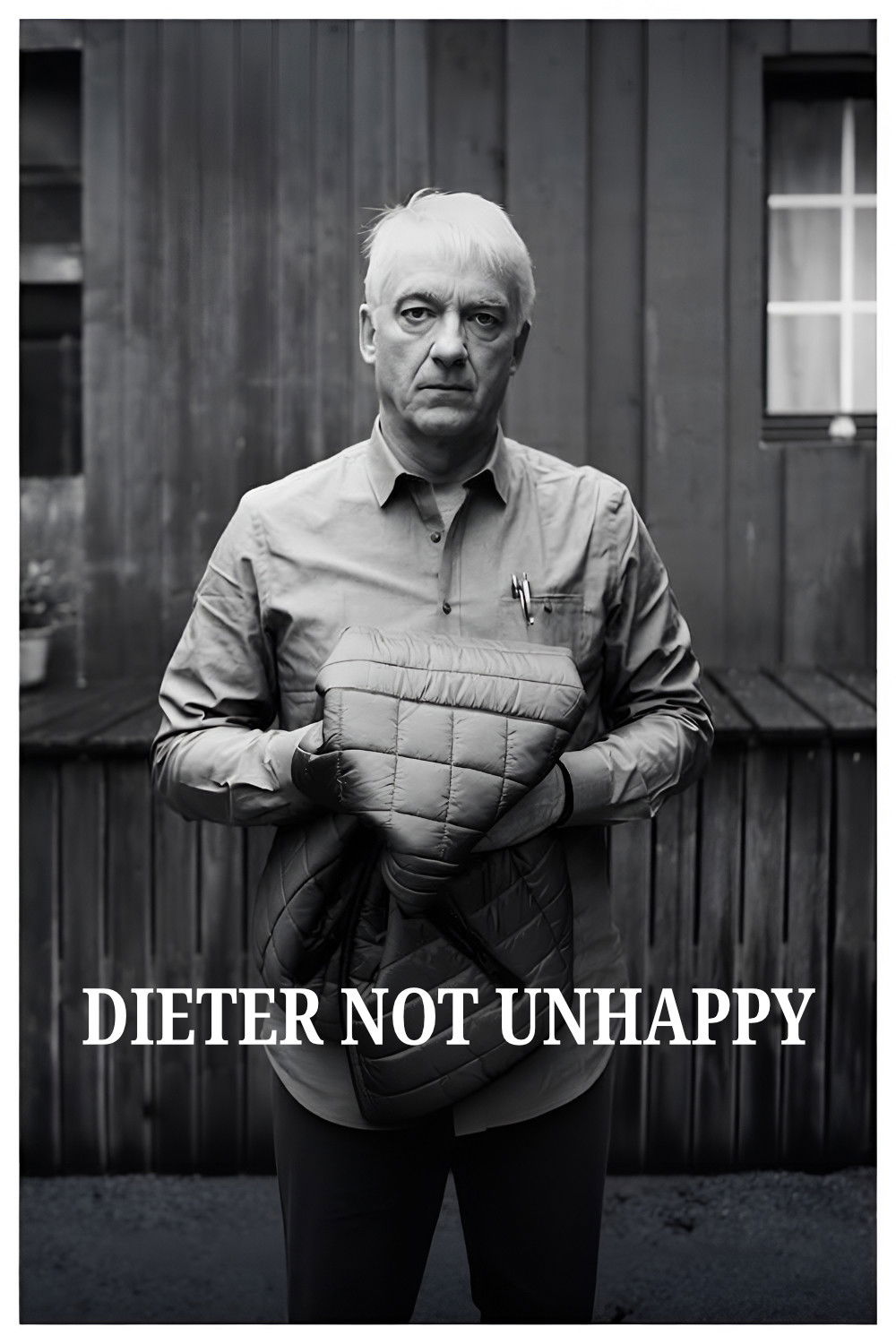 Dieter Not Unhappy
