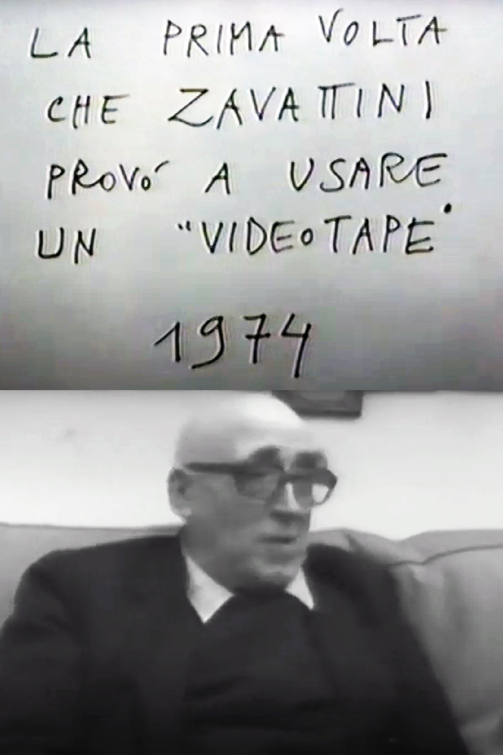 Poster de La prima volta che Zavattini provò ad usare un videotape