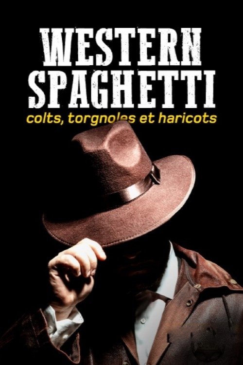 Poster de Western spaghetti : Colts, Torgnoles et Haricots