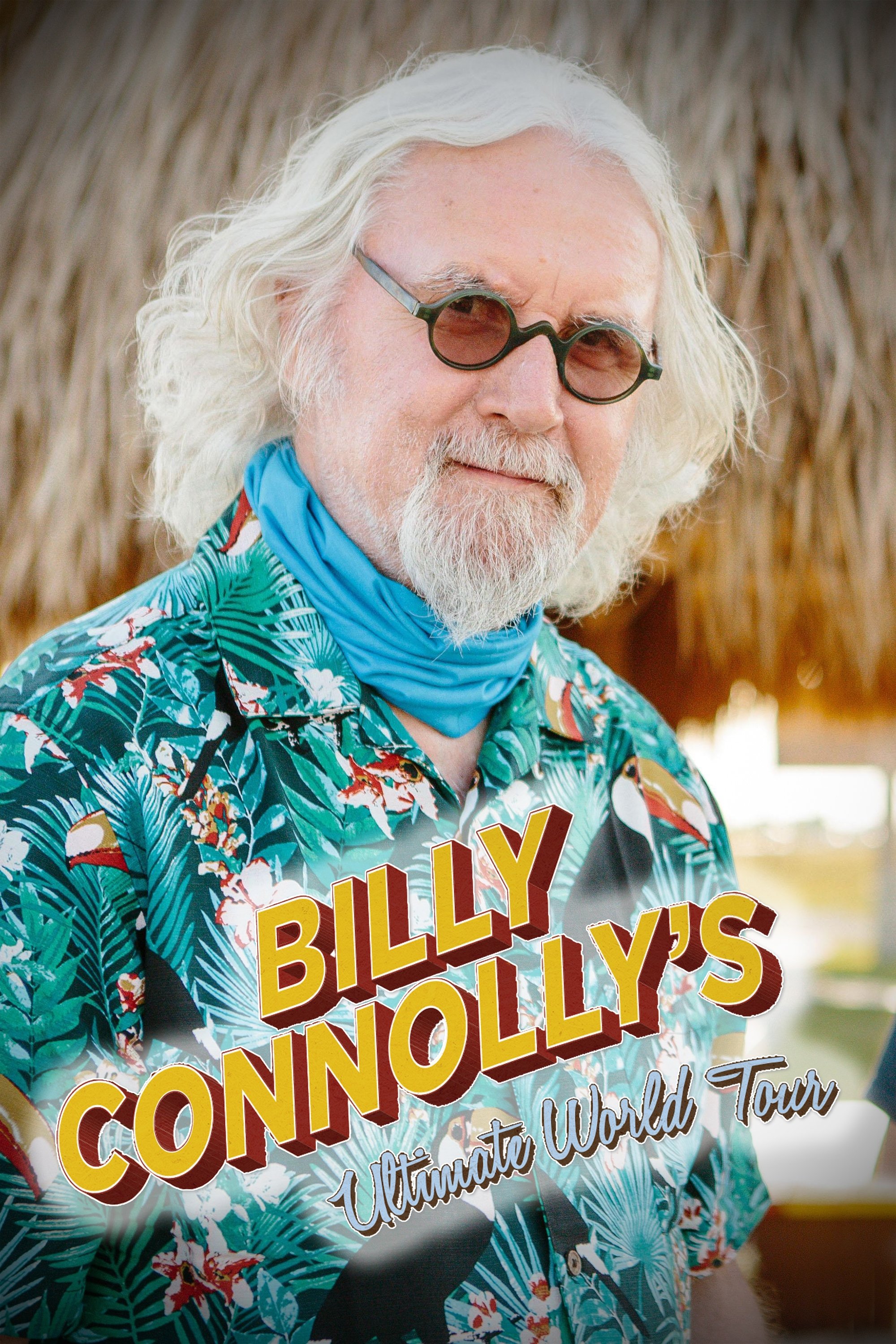 Poster de Billy Connolly's Ultimate World Tour