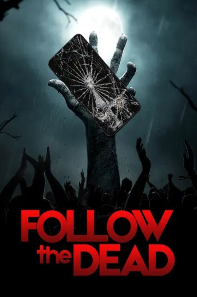 Poster for Follow the Dead