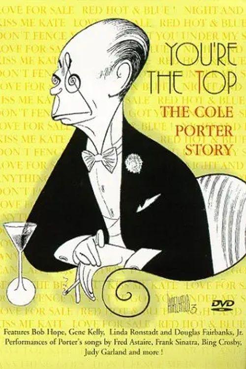 Affiche du film You're the Top: The Cole Porter Story