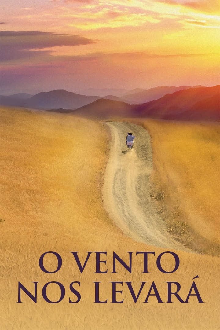 Poster de O Vento nos Levará