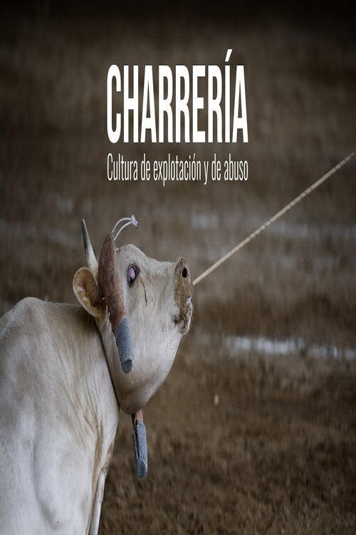 Poster de Charrería. Cultura de explotación y e abuso